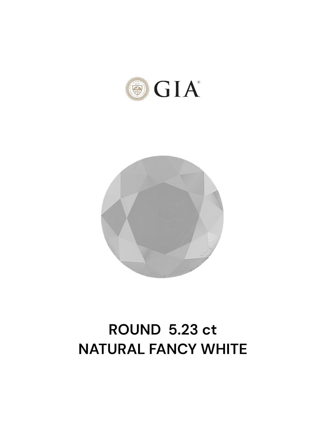 Rond · 5.23 ct · Fancy  White · VVS2